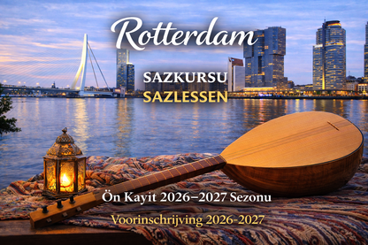On Kayıt 2026–2027 – Saz Dersleri Rotterdam (Kapora) Voorinschrijving 2026–2027 – Sazlessen Rotterdam (Aanbetaling)